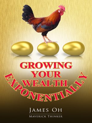 cover image of Growing Your Wealth Exponentially